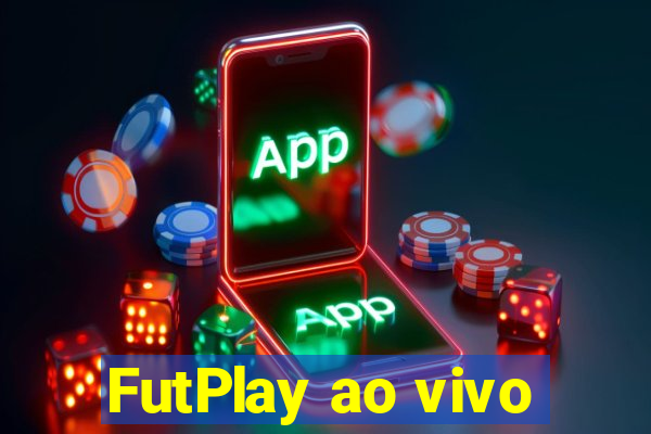 FutPlay ao vivo